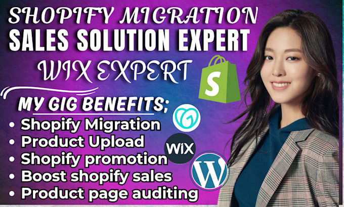 Gig Preview - Migrate wordpress website, woocommerce to shopify, wix to shopify store