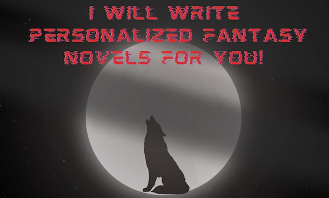 Bestseller - write personalized fantasy novels for you