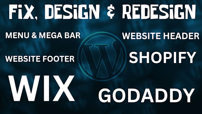 Gig Preview - Redesign fix header footer mega menu for wordpress wix shopify godaddy website