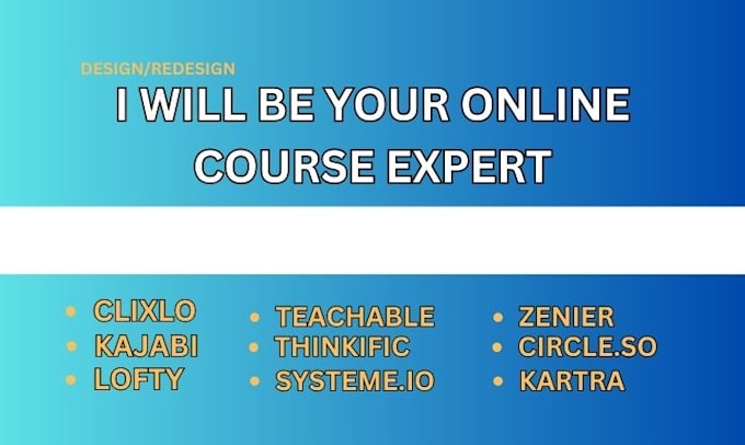 Gig Preview - Build clixlo lofty kajabi teachable thinkific systeme io course website funnel