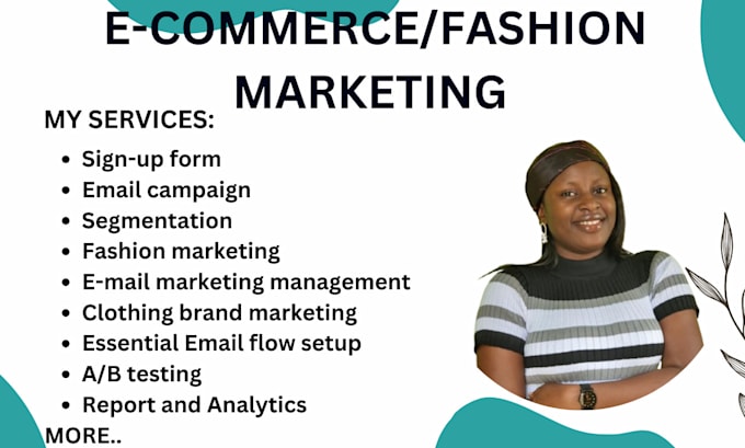 Gig Preview - Ecommerce marketing fashion marketing clothing brand email marketing management