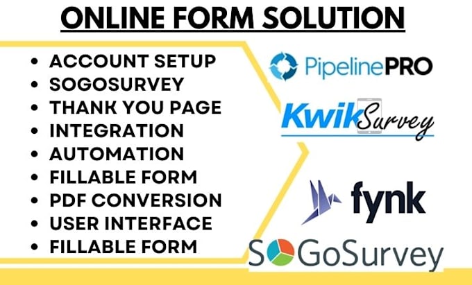 Gig Preview - Do fynk surveycake 123contact form kwiksurveys polldaddy sogosurvey pipeline pro