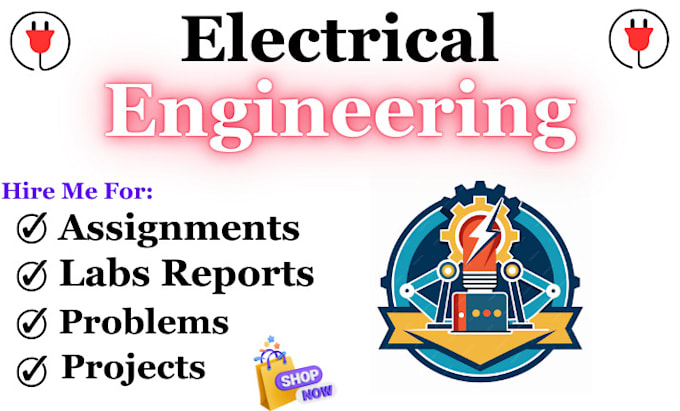 Bestseller - do electrical engineering assignments, problems and reports