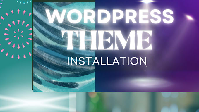 Gig Preview - Customize the existing theme and will install new outstanding theme