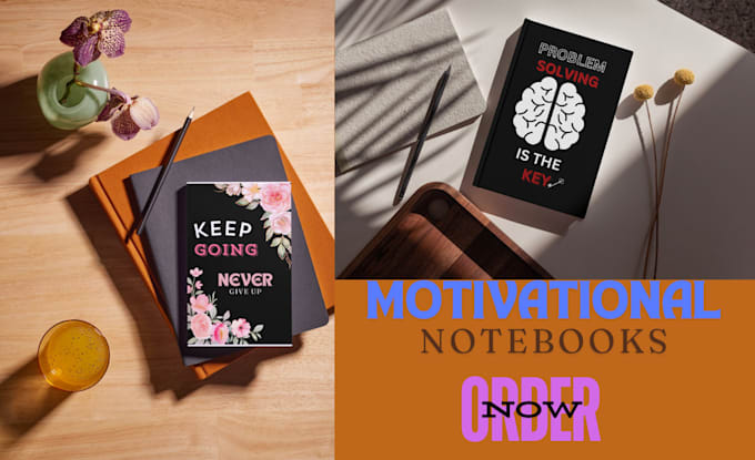 Gig Preview - Design motivational notebook and journal cover