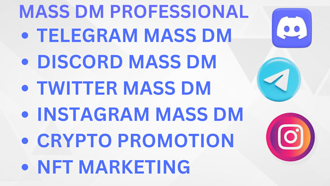 Gig Preview - Do telegram, twitter, instagram, discord mass dm, crypto promotion, nft