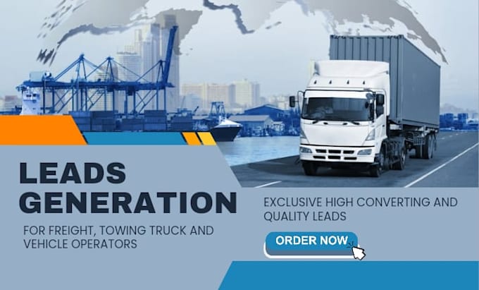 Gig Preview - Generate high quality freight leads for your business