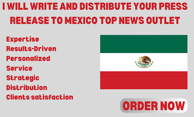 Gig Preview - Write and distribute your press release to mexico top news outlet