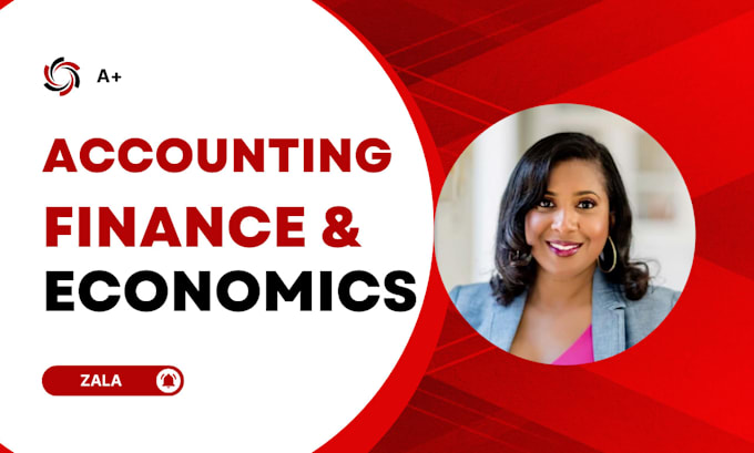 Gig Preview - Assist in accounting and finance, economics, bookkeeping