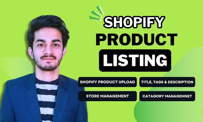 Gig Preview - Do shopify products listing manually on your shopify store