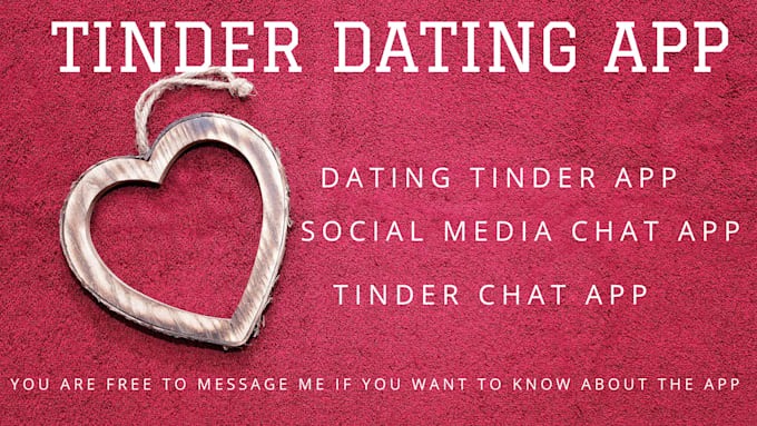 Gig Preview - Create tinder dating app, chat app, dating app, social media chat app