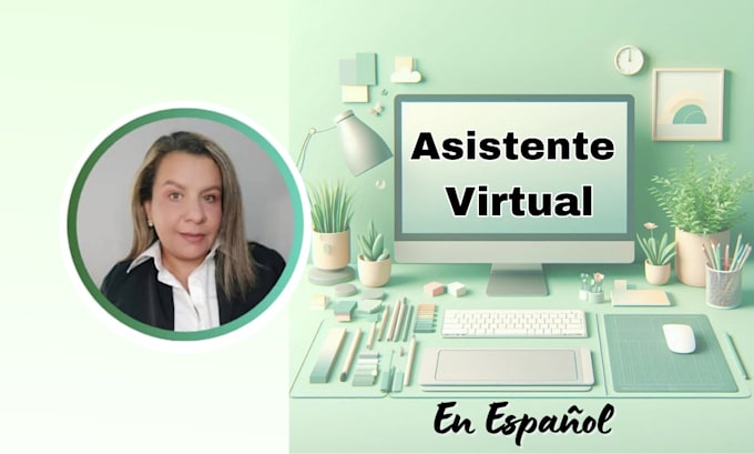 Gig Preview - Be your virtual assistant in spanish