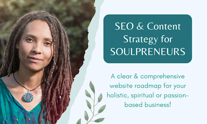 Gig Preview - Create a SEO content strategy for soulpreneurs