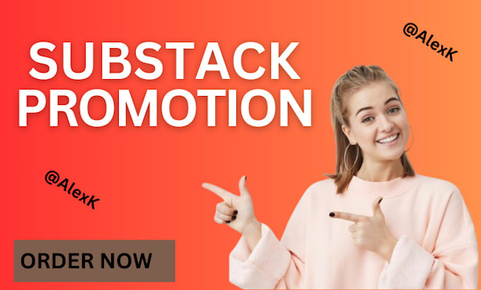 Bestseller - massively promote your substack, substack page, link to active audience