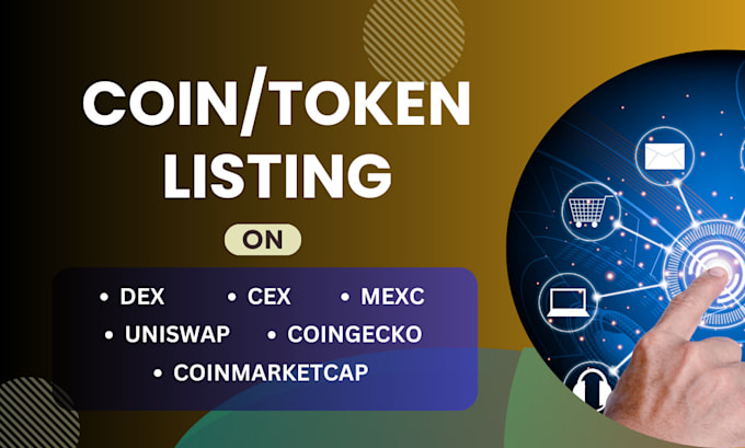 Bestseller - list your token or coin on coinmarketcap, coingecko, mexc, dex, cex, or uniswap