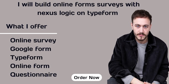 Gig Preview - Build online forms surveys with nexus logic on typeform