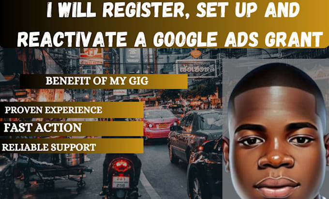 Gig Preview - Register, set up and reactivate a google ads grant