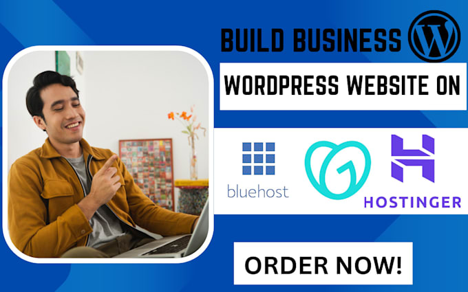 Gig Preview - Build business wordpress website on bluehost godaddy hostinger siteground