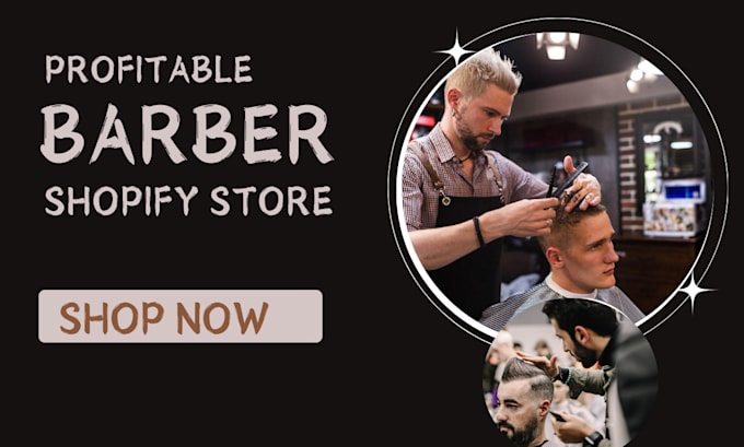 Gig Preview - Build barber website hair salon supply ads beard care shopify dropshipping store