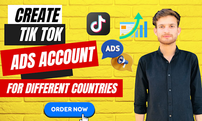 Gig Preview - Create tik tok ads account and tiktok ads manager for different countries