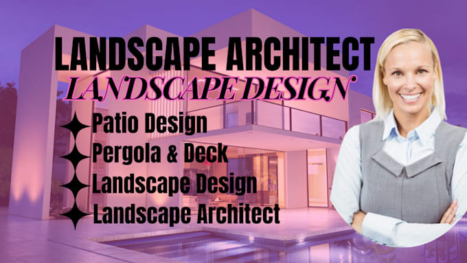 Gig Preview - Chief architect, landscape architect, landscape architecture, landscape design