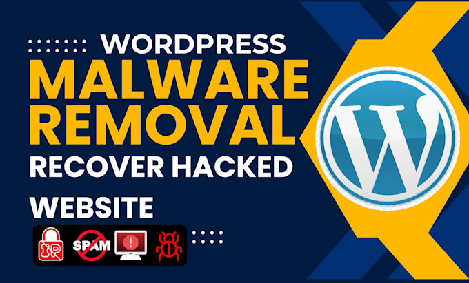 Gig Preview - Remove malware and recover hacked wordpress  website