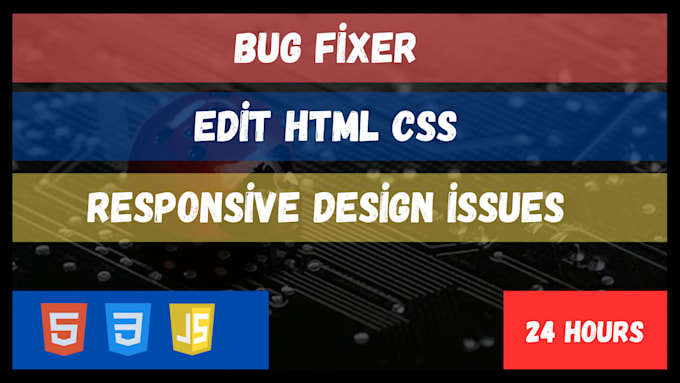 Gig Preview - Fix HTML, CSS, js, and responsive design issues in 24 hours