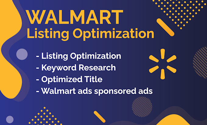 Gig Preview - Do walmart listing,amazon listing , walmart PPC and optimize the listing