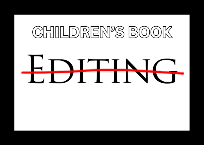 Gig Preview - Line and copy editing proofread your children book or storybook novel editor