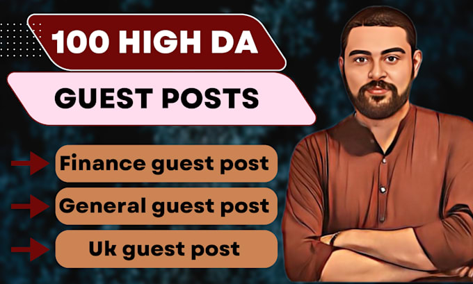 Gig Preview - Publish high da  uk guest post finance,general  guest blogging off page service