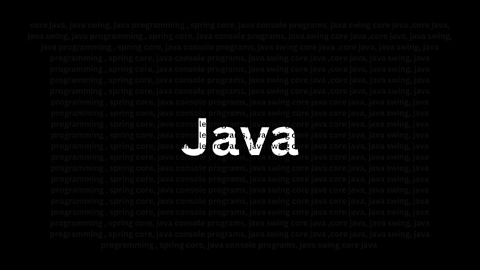 Gig Preview - Do java console based, java swing programming task