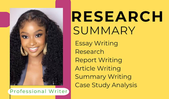 Gig Preview - Do research and summary writing, report writing, case study analysis