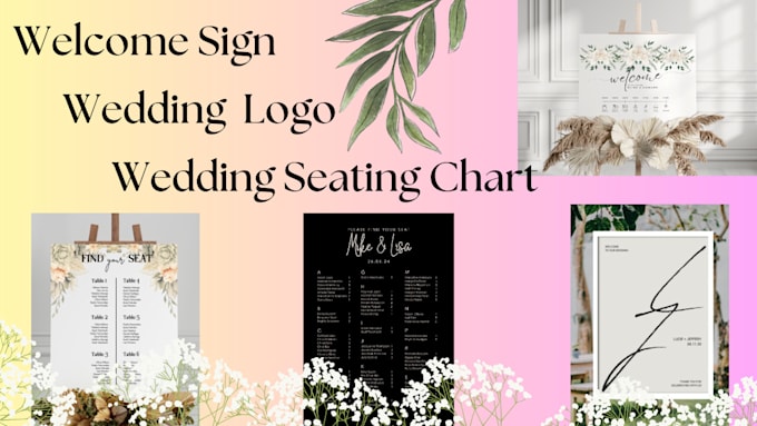 Gig Preview - Design unique wedding sign, seating chart, wedding logo