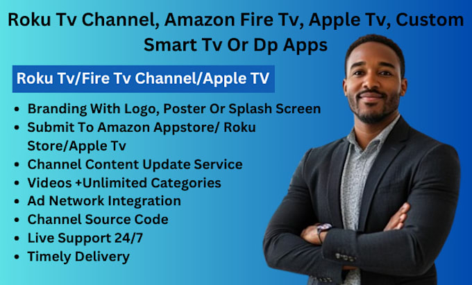 Gig Preview - Create roku tv channel, amazon fire tv, apple tv, custom smart tv or dp apps