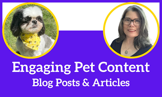 Gig Preview - Write engaging pet blog articles to keep your readers hooked