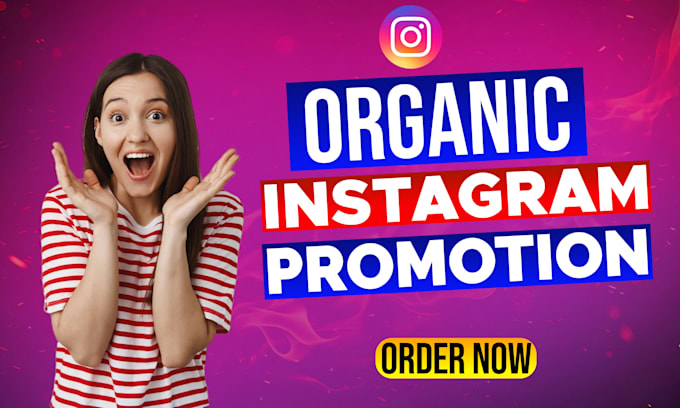 Gig Preview - Do organic instagram promotion and engagement