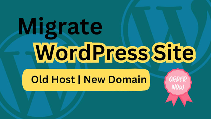 Gig Preview - Transfer, move, migrate wordpress website to new host