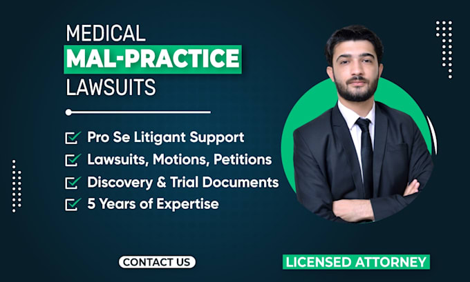 Gig Preview - Be personal injury lawyer to draft medical malpractice and negligence lawsuits