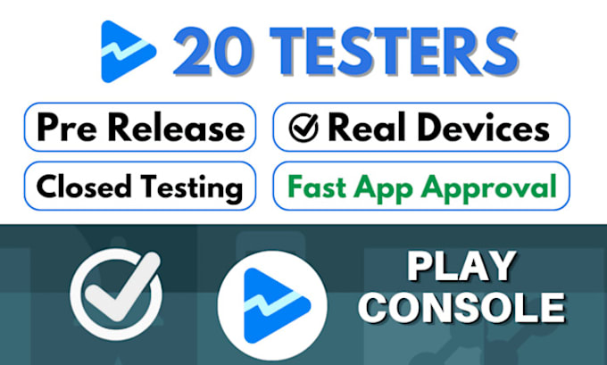 Gig Preview - 20 device active testers for google play console