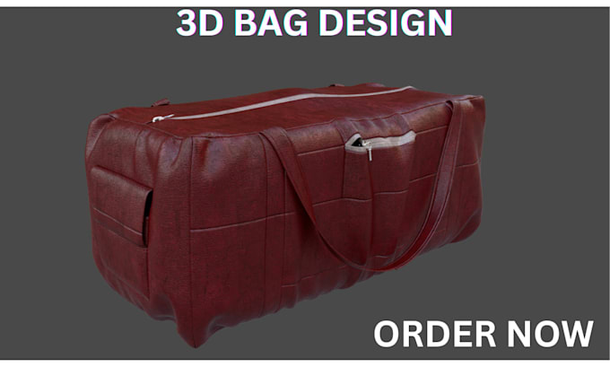 Gig Preview - Design 3d models bags for you