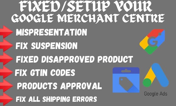 Gig Preview - Fix google merchant suspension, misrepresentation for shopify gtin shopping ads