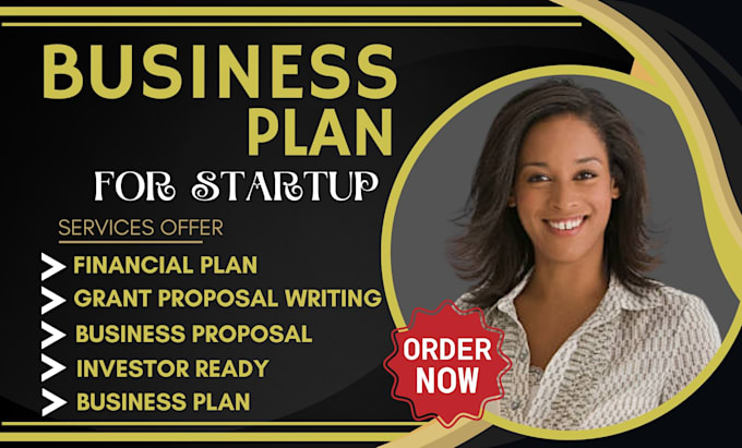 Gig Preview - Prepare detailed business plan for startups,investor business plan,loans,proposa