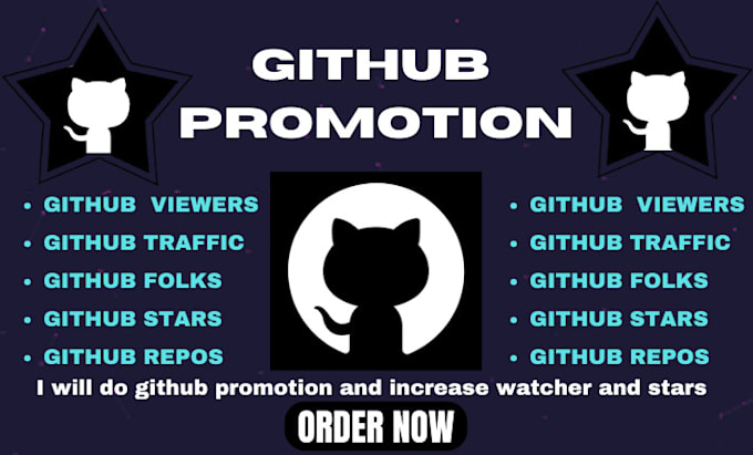 Gig Preview - Do github promotion and increase watcher and stars