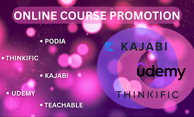 Gig Preview - Do online course promotion udemy thinkific teachable course promotion