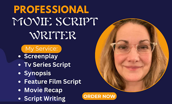 Gig Preview - Be movie scriptwriter, screenwriter, feature film, tv pilot, novel adaptation