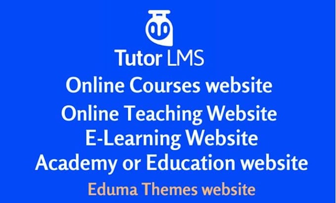 Gig Preview - Develop elearning or online website using tutor lms or eduma themes