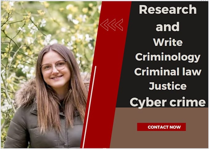 Gig Preview - Research and write on criminology, criminal law, justice, cyber crime