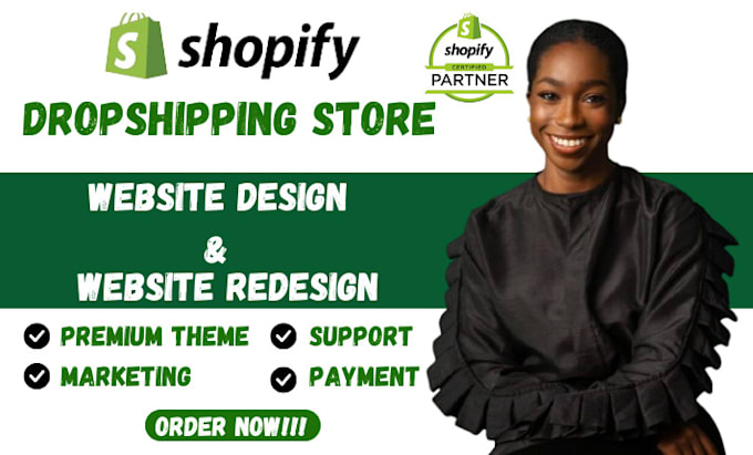 Gig Preview - Build shopify dropshipping store shopify website redesign shopify website design