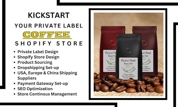 Gig Preview - Launch your auto branded private labelling coffee dropshipping shopify store