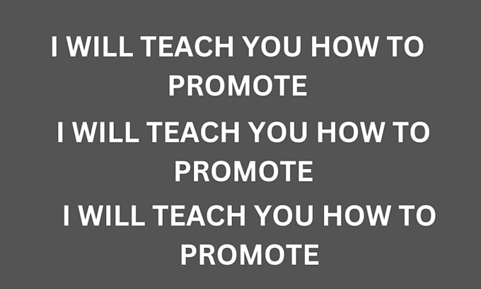 Gig Preview - Teach you how  to promote